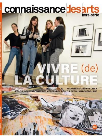 Vivre (de) la culture : plongée au coeur de l'IESA, l'Ecole internationale des métiers de la culture et du marché de l'art