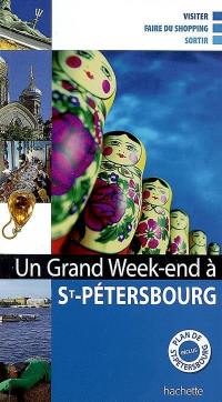 Un grand week-end à Saint-Pétersbourg