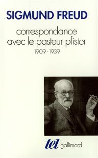 Correspondance avec la pasteur Pfister : 1909-1939