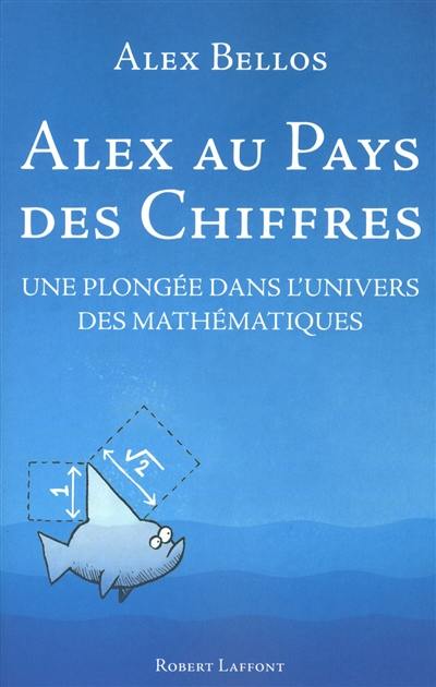 Alex au pays des chiffres : une plongée dans l'univers des mathématiques