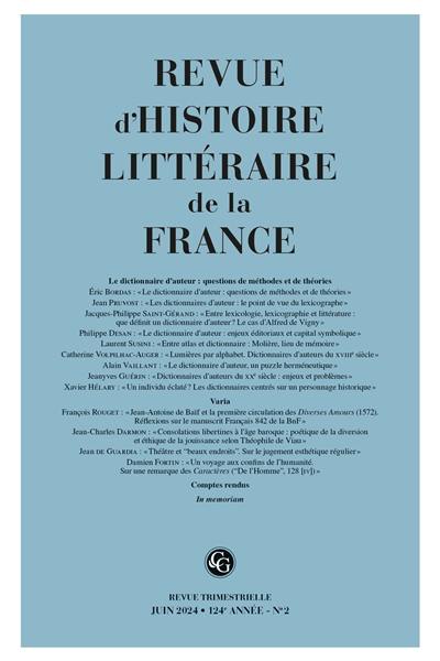 Revue d'histoire littéraire de la France, n° 1 (2024). Le dictionnaire d'auteur : questions de méthodes et de théories