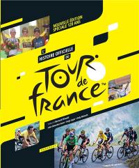L'histoire officielle du Tour de France