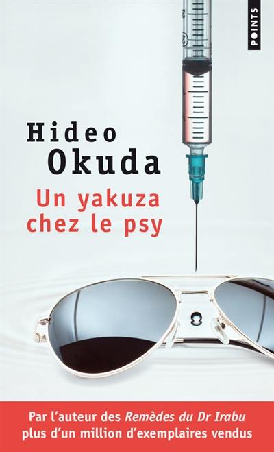 Un yakuza chez le psy : & autres patients du Dr Irabu