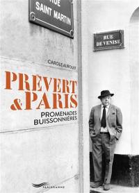 Prévert & Paris : promenades buissonnières