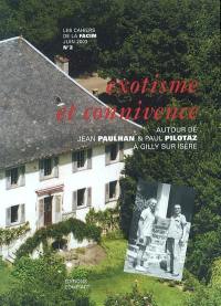 Exotisme et connivence : autour de Jean Paulhan et Paul Pilotaz à Gilly : une journée en Savoie