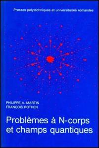Problèmes à N-corps et champs quantiques : cours élémentaires