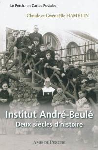 Institut André-Beulé : deux siècle d'histoire