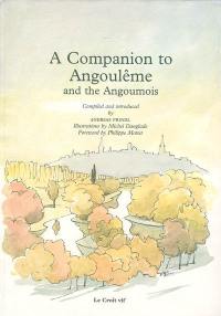 A companion to Angoulême and the Angoumois