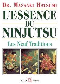 L'essence du ninjutsu : les neuf traditions