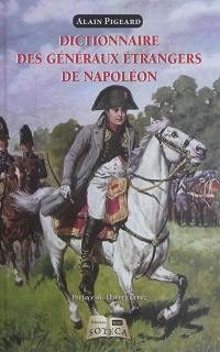 Dictionnaire des généraux étrangers au service de Napoléon