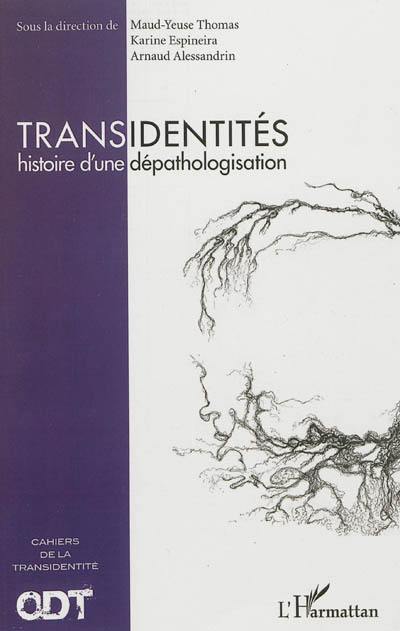 Transidentités : histoire d'une dépathologisation