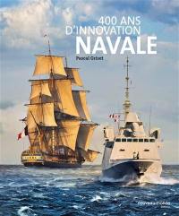 400 ans d'innovation navale