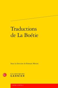 Cahiers La Boétie, n° 6. Traductions de La Boétie
