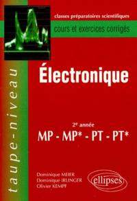 Electronique, 2e année MP, MP*, PT, PT* : cours et exercices corrigés