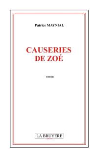 CAUSERIES DE ZOE