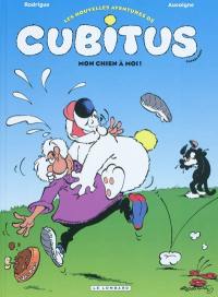 Les nouvelles aventures de Cubitus. Vol. 6. Mon chien à moi !