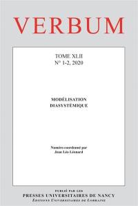 Verbum, n° 1-2 (2020). Modélisation diasystémique