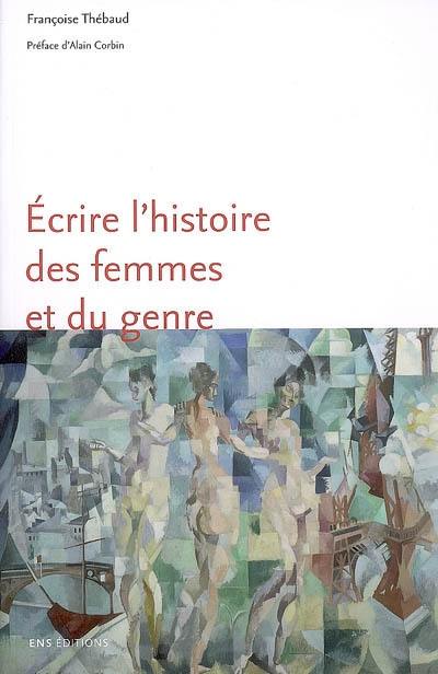 Ecrire l'histoire des femmes et du genre