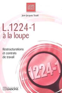 L. 1224-1 à la loupe : restructurations et contrats de travail