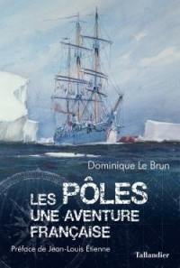 Les pôles : une aventure française