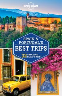 Spain & Portugal's best trips : 32 amazing road trips