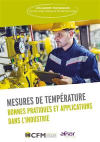 Mesures de température : bonnes pratiques et applications dans l'industrie