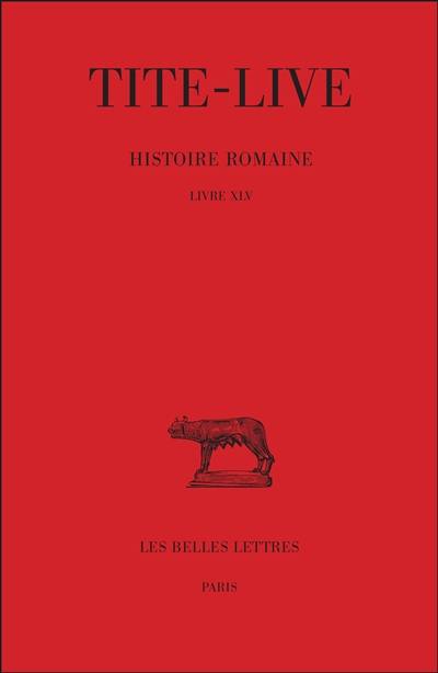 Abrégés des livres de l'Histoire romaine de Tite-Live. Vol. 33. Livre XLV : Fragments