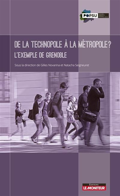 De la technopole à la métropole : l'exemple de Grenoble