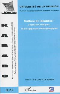 Kabaro, n° 12-13. Culture et identités : approches cliniques, sociologiques et anthropologiques