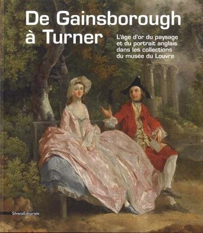 De Gainsborough à Turner : l'âge d'or du paysage et du portrait anglais dans les collections du musée du Louvre
