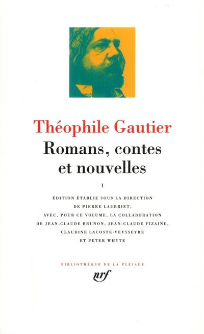Romans, contes et nouvelles. Vol. 1
