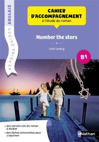 Number the stars, Lois Lowry : cahier d'accompagnement à la lecture du roman : anglais B1