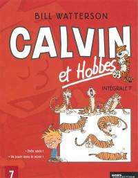 Calvin et Hobbes : intégrale. Vol. 7