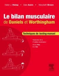 Le bilan musculaire de Daniels et Worthingham : techniques de testing musculaire