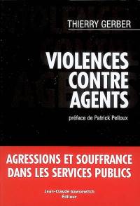 Violences contre agents : agressions et souffrance dans les services publics