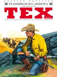 Tex spécial. Vol. 5. Flammes sur l'Arizona