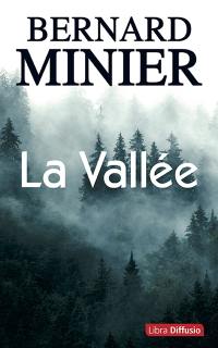 La vallée : thriller