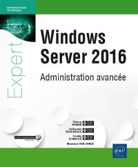 Windows Server 2016 : administration avancée