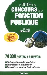 Le guide des concours de la fonction publique 2007-2008