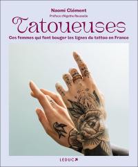 Tatoueuses : ces femmes qui font bouger les lignes du tattoo en France