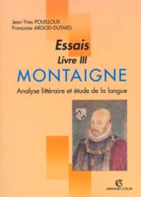 Montaigne, Essais, livre III : analyse littéraire et étude de la langue