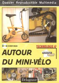 Autour du mini-vélo, technologie 6e