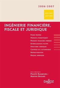 Ingénierie financière, fiscale et juridique 2005-2006