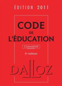 Code de l'éducation 2011 : commenté