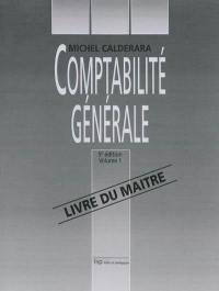 Comptabilité générale : livre du maître. Vol. 1