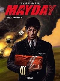 Mayday. Vol. 1. Air Danger
