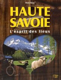 Les Savoies : un esprit des lieux : à la découverte des pays de Savoie