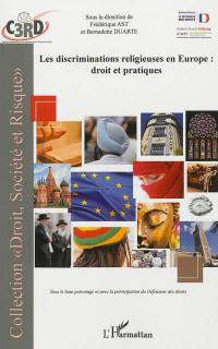 Les discriminations religieuses en Europe : droit et pratiques