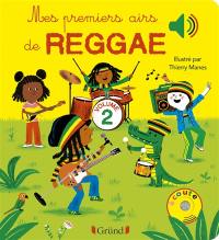 Mes premiers airs de reggae. Vol. 2