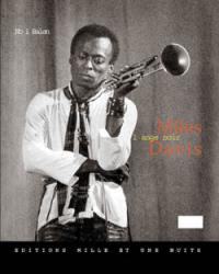 Miles Davis : l'Ange noir